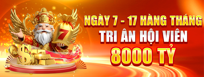 NGÀY 07-17 HỘI VIÊN TIỀN THƯỞNG 8000 TỶ ĐỒNG