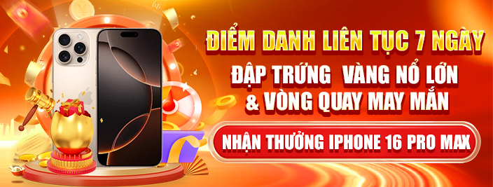 ĐIỂM DANH MỖI NGÀY ĐẬP TRỨNG VÀNG NHẬN THƯỞNG iPhone 16 Pro Max